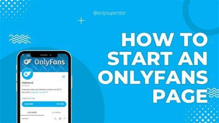 How to Start an Onlyfans Account ?